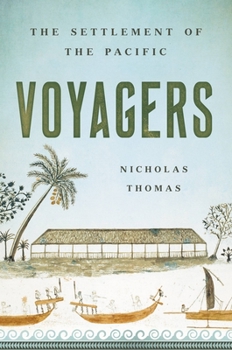 Hardcover Voyagers: The Settlement of the Pacific Book