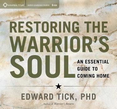 Audio CD Restoring the Warrior's Soul: An Essential Guide to Coming Home Book