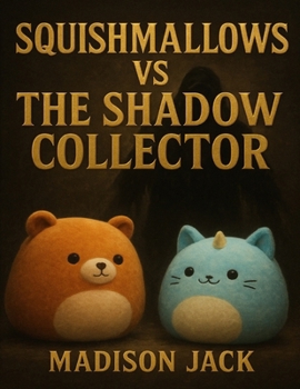 Paperback Squishmallows Vs The Shadow Collector Book