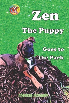 Paperback Zen The Puppy Goes To The Park Book