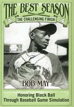 Hardcover The Best Season: The Challenging Finish Book