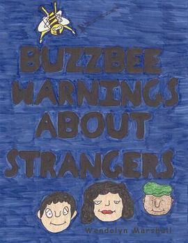 Paperback Buzzbee Warnings about Strangers Book