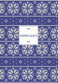 Paperback Snowflakes: Simply Snowflakes Coloring Book for All [Large Print] Book