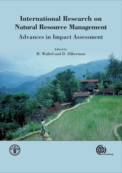 Hardcover International Research on Natural Resource Management: Advances in Impact Assessment Book