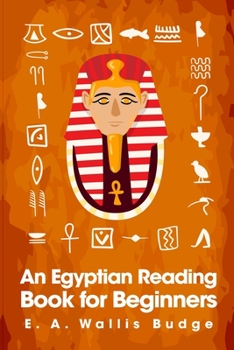 Paperback An Egyptian Reading book for Beginners Book