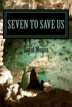Paperback Seven To Save Us Book
