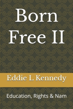 Paperback Born Free II: Education, Rights & Nam Book