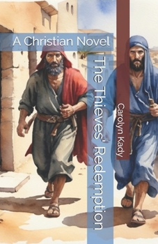 The Thieves' Redemption: A Christian Novel