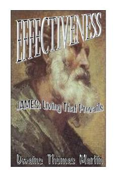 Paperback Effectiveness: James - Living That Prevails Book