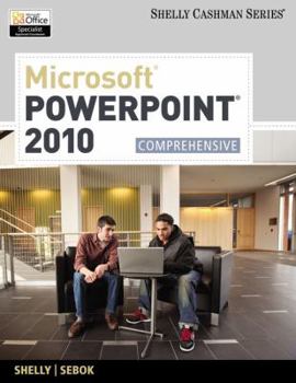 Paperback Microsoft PowerPoint 2010: Comprehensive Book