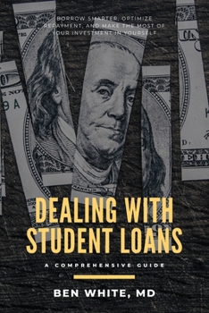 Paperback Dealing with Student Loans: A Comprehensive Guide Book