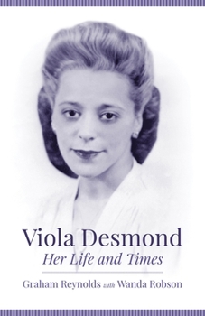 Paperback Viola Desmond: Her Life and Times Book