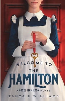 Paperback Welcome To The Hamilton: A Hotel Hamilton Novel Book