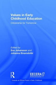 Hardcover Values in Early Childhood Education: Citizenship for Tomorrow Book