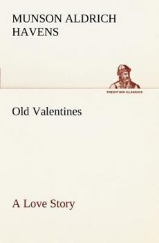 Paperback Old Valentines A Love Story Book