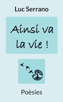 Paperback C'est la vie: Poèsies [French] Book