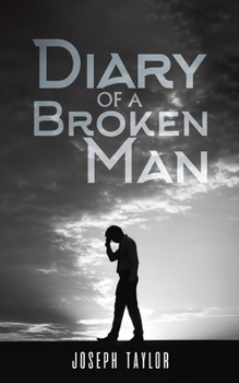Diary of a Broken Man B0CP68317V Book Cover