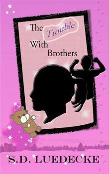 Paperback The Trouble With Brothers Book
