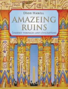 Paperback Amazeing Ruins : Journey Through Lost Generations Book