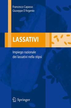 Paperback Lassativi: Impiego Razionale Dei Lassativi Nella Stipsi [Italian] Book