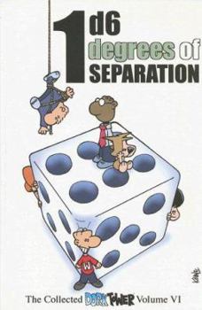 Id6 Degrees of Separation: 6 (Dork Tower) - Book #6 of the Dork Tower