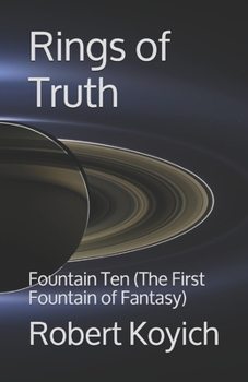 Paperback Rings of Truth: The First Fountain of Fantasy Book