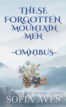 Paperback These Forgotten Mountain Men Book