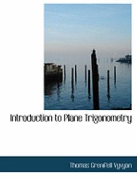 Paperback Introduction to Plane Trigonometry [Large Print] Book