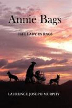 Paperback Annie Bags: The Lady in Rags Book