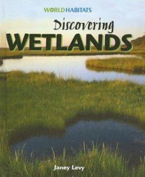 Library Binding Discovering Wetlands Book