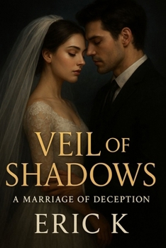 Paperback Veil of Shadows: A Marriage of Deception Book