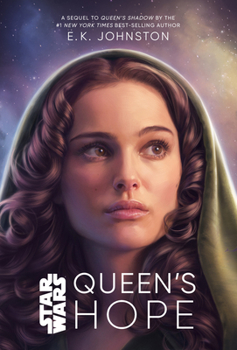 Queen's Hope - Book #3 of the Star Wars: The Padmé Trilogy