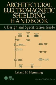 Hardcover Architectural Electromagnetic Shielding Handbook: A Design and Specification Guide Book