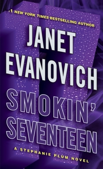 Smokin' Seventeen - Book #17 of the Stephanie Plum