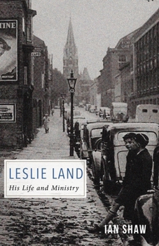 Paperback Leslie Land: His Life and Ministry Book