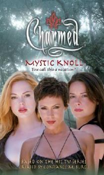 Mystic Knoll - Book #50 of the Charmed: Zauberhafte Schwestern