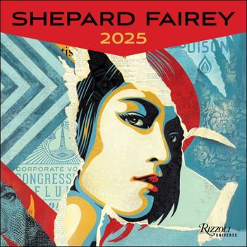 Calendar Shepard Fairey 2025 Wall Calendar Book