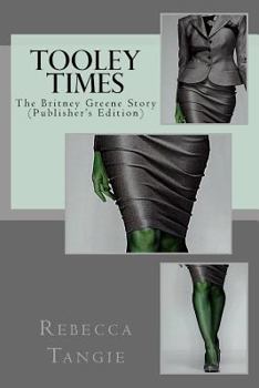 Paperback Tooley Times: The Britney Greene Story (Publisher's Edition) Book