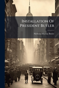 Paperback Installation Of President Butler Book