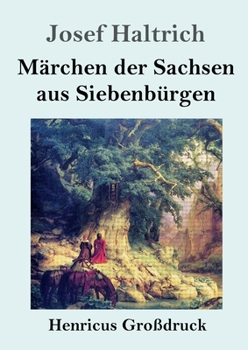 Paperback Märchen der Sachsen aus Siebenbürgen (Großdruck) [German] Book