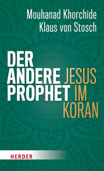 The Other Prophet: Jesus in the Qur’an