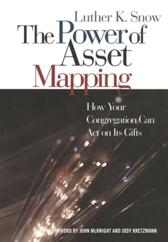 Paperback Power of Asset Mapping: How Your Congregation Can Act on Its Gifts Book