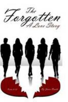 Paperback The Forgotten A Love Story Book