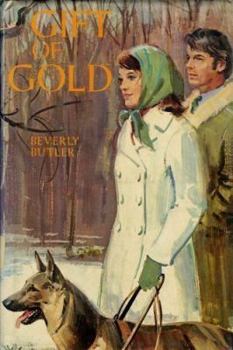 Gift of Gold - Book #2 of the Cathy Wheeler