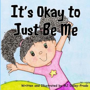 Paperback It's Okay To Just Be Me!! Book