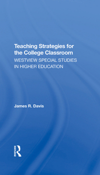 Hardcover Teaching Strategies for the College Classroom Book