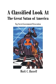 Paperback A Classified Look At The Great Satan Of America Book
