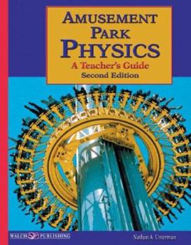 Paperback Amusement Park Physics: A Teacher's Guide Book