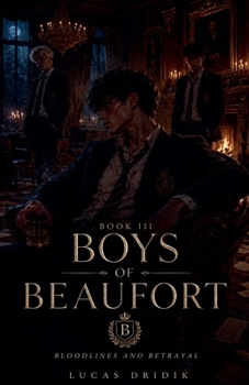 Paperback Boys of Beaufort: Book Three Book