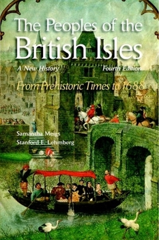 Paperback The Peoples of the British Isles: A New History. from Prehistoric Times to 1688 Book